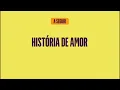 Download Lagu História de Amor - Vinheta de A Seguir