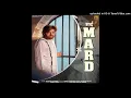 Download Lagu Mard Masoom Sharma remix Sohit Nandha