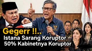 NGERII.. ISTANA PRESIDEN TERNYATA SARANG KORUPTOR, SETENGAH DARI KABINETNYA PRABOWO KORUPTOR