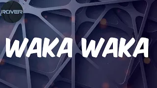 selebobo lyrics waka waka