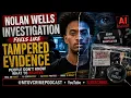 NOLAN WELLS UPDATE Dispatch Phone FAKE Friends Coast Guards Ai Tricks