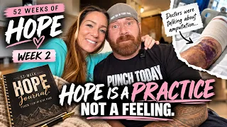 The Hospital Nightmare. He Almost Lost His Leg | 52 Weeks of HOPE | Week 2