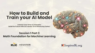 Session 1 Part 3 - Math Foundation for Machine Learning