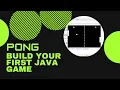 Building your first Java game Pong Full Walkthrough