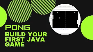 Building your first Java game Pong Full Walkthrough