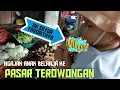 Download Lagu Keliling Pasar Terowongan | Buntok - Kalimantan Tengah