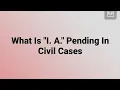 What is I A pending and call with I A s