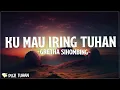 Download Lagu Gretha Sihombing - Ku Mau Iring Tuhan (Lirik) Lagu Rohani Kristen Terbaru 2024