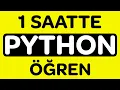 Python Dersleri - 1 Saatte Tamamen Python Ogren