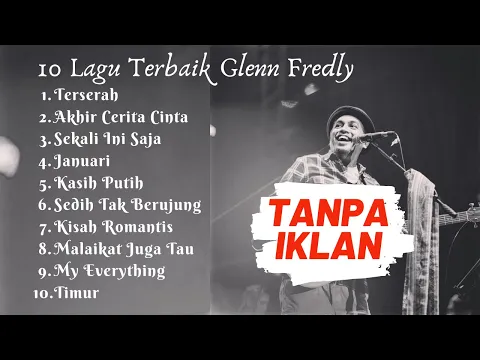 Download MP3 [TANPA IKLAN] Glenn Fredly Full Album - Glenn Fredly MP3 - Best of Glenn Fredly - Download Offline