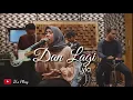 Download Lagu Dan Lagi - Lyla ( Live Cover ) by Phay ft TDB