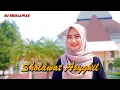 Download Lagu DJ SHOLAWAT ASYGHIL SLOW BASS - Ella Fitriyani