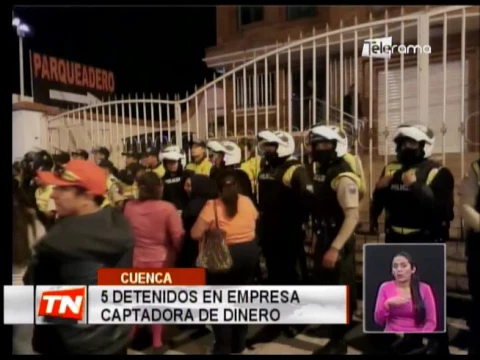 5 detenidos en empresa captadora de dinero