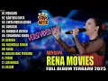 Download Lagu Rena Movies Full Album Terbaru 2025 || MENGAPA - BAHTERA CINTA - NEW PALLAPA Full Album Terbaru 2025