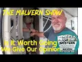 Download Lagu The MALVERN SHOW- Was IT WORTH IT 
