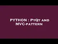 PYTHON PyQt and C-pattern