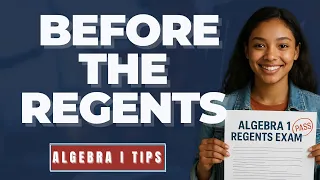 12 Algebra Regents Tips That Can Save Your Score