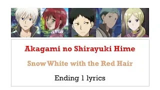 akagami no shirayuki hime snow white with the red hair ending 1 lyrics