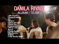 LAGU DANILA RIYADI FULL ALBUM (TELISIK)