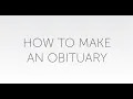How To Make An Obituary