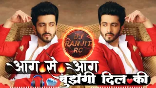 Download Aag 🔥 Se Aag 🔥 Bujhegi Dil ❤ Ki |  | Barsaat Ke Mausam Mein | DJ Ranjit RC Offlcial 🎧 🥃🎛💃💃🕺🕺 MP3