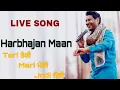 Download Lagu Harbhajan Maan ||  Live Song  || Teri Meri Jodi -- On Wedding session