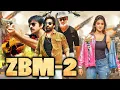 Lagu ZBM - 2 | Ravi Teja New Action Movie | New Released South Hindi dubbed Full Action Hd Movie |