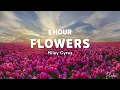 [1 HOUR] Flowers - Miley Cyrus (Lyrics)