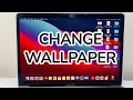 How To Change Wallpaper On MacBook