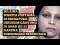 Lagu JULAIHA BERAKHIR DI THIANG GANTHUNG SINGAPURA