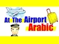 Download Lagu Learn Arabic - At The Airport