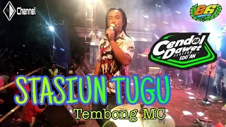 Download STASIUN TUGU COVER TEMBONG MC MG86 TERBARU LIVE NGRANCAH PUSPORENGGO MUSUK BOYOLALI MP3