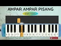 Lagu pianika AMPAR AMPAR PISANG - versi pelan