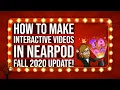 How to Make Interactive s in Nearpod Fall 2020 Update