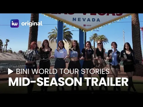 BINI World Tour Stories Mid-Season Trailer | Watch it on iWant!