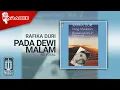 Lagu Rafika Duri - Pada Dewi Malam (Official Karaoke Video) | No Vocal