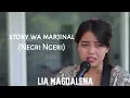 Download Lagu Story wa marjinal (negri ngeri) cover Lia Magdalena