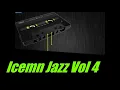 Download Lagu Icemn Jazz Mix Vol 4