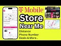 T-Mobile Store Near Me 2026 Closest Distance Hours Phone Number Deals More