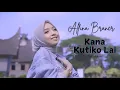 Download Lagu ALFINA BRANER - KANA KUTIKO LAI ( Official Music Video )