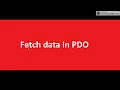 Fetch Data from Mysql in PHP using PDO - PHP Data Object