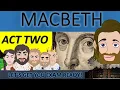Macbeth Act Two Summary All the Key Moments from Act Two to Help You Know the Play Like an Expert
