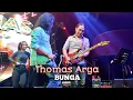 Download Lagu Thomas Arya - Bunga [LIVE] Club' 360⁰ Royal Plaza Surabaya