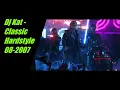 Download Lagu Dj Kat   Classic Hardstyle 08-2007 ZOS EVO