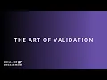 The Art of Validation Part 2 Validation Principles