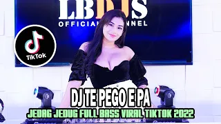 Download DJ TE PEGO E PA FULL BEAT JEDAG JEDUG FULL BASS LBDJS MP3