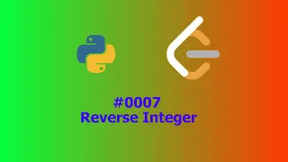 ASMR Leetcode Reverse Integer Python solution