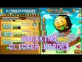 How I DESTROYED Clicker Heroes by Hacking