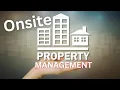 Onsite Property Management My Experience Part 1
