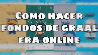 Como hacer fondos estilo graal era online ivantv